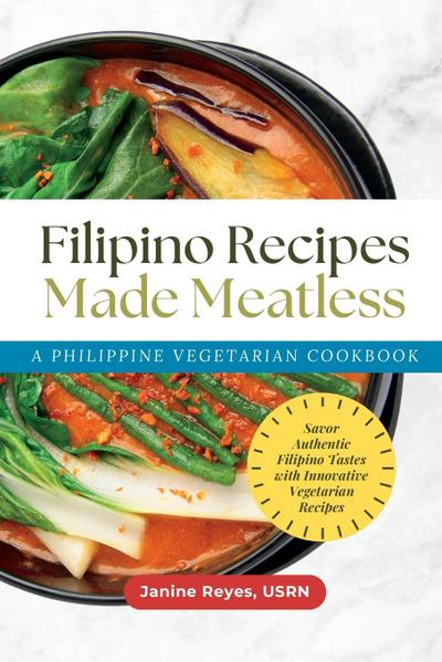 Filipino Recipes Made Meatless