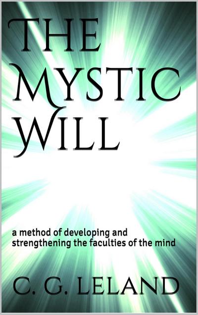 The Mystic Will