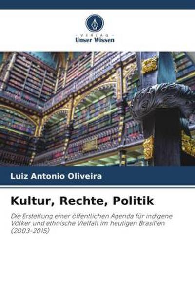 Kultur, Rechte, Politik