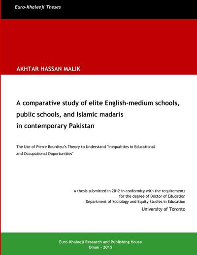 A comparative study of elite English-medium schools, public schools, and Islamic madaris  in contemporary Pakistan