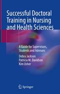 Successful Doctoral Training in Nursing and Health