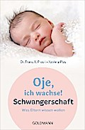 Oje, ich wachse! Schwangerschaft von Frans X. Plooij | Ebook