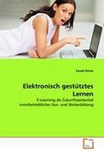 Elektronisch gestütztes Lernen