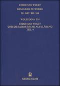 Wolffiana II.4: Christian Wolff und die europäische Aufklärung
