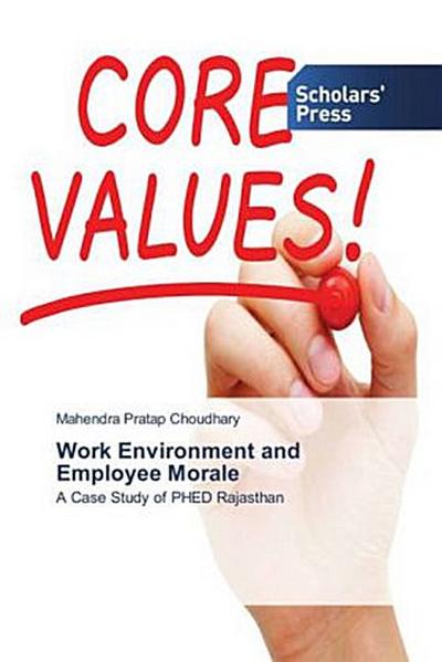 Work Environment and Employee Morale