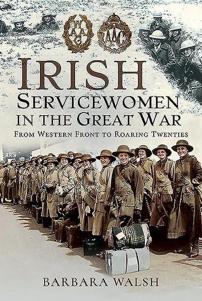 Irish Servicewomen in the Great War