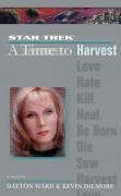 Time #4: A Time to Harvest