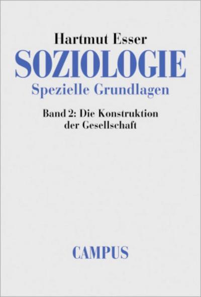Soziologie, Spezielle Grundlagen Soziologie. Spezielle Grundlagen