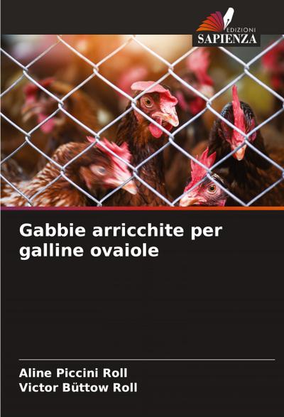 Gabbie arricchite per galline ovaiole