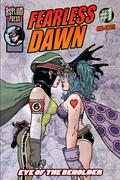 FEARLESS DAWN: EYE OF THE BEHOLDER Issue 1