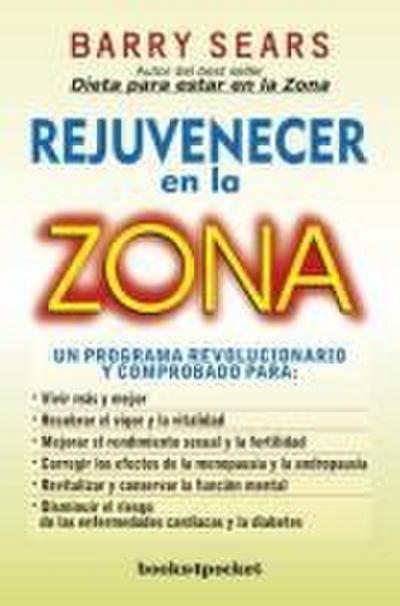 Rejuvenecer en la Zona