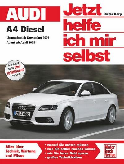 Jetzt helfe ich mir selbst Audi A4 Diesel
