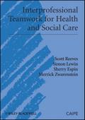 Interprofessional Teamwork for Health and Social Care