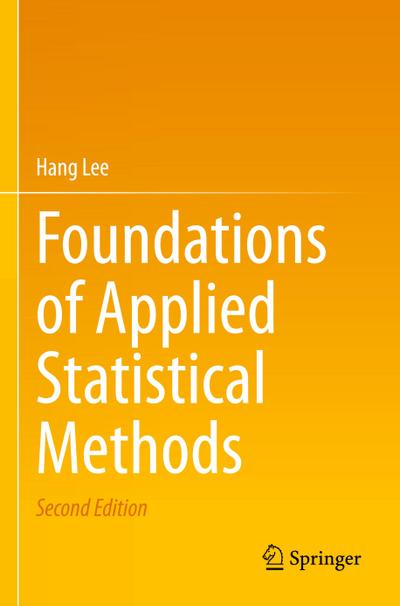 Foundations of Applied Statistical Methods