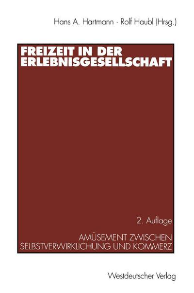 Freizeit in der Erlebnisgesellschaft