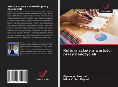 Kultura szko¿y a warto¿ci pracy nauczycieli