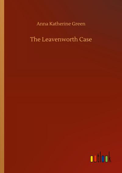 The Leavenworth Case