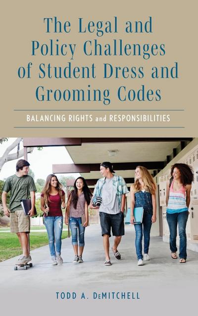 Legal and Policy Challenges of Student Dress and Grooming Codes