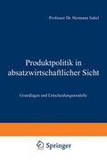 Produktpolitik in absatzwirtschaftlicher Sicht