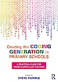 Creating the Coding Generation in Primary Schools