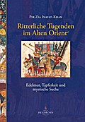 Ritterliche Tugenden im Alten Orient
