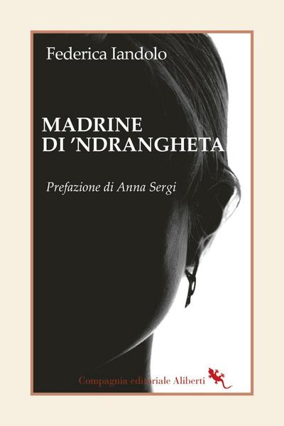 Madrine di ’ndrangheta
