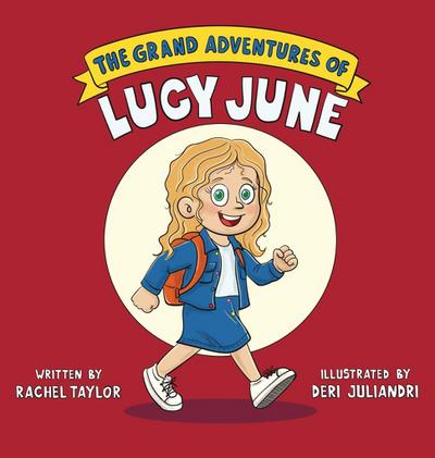 The Grand Adventures of Lucy June