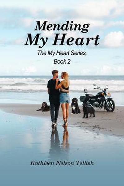 MENDING MY HEART: