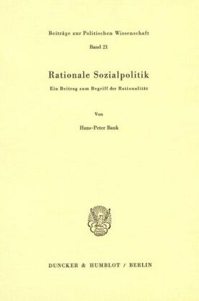 Rationale Sozialpolitik.