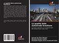 La qualità delle autostrade brasiliane