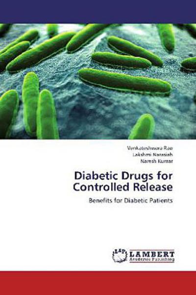 Diabetic Drugs for Controlled Release