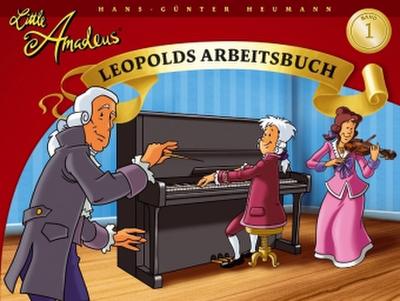 Little Amadeus, Leopolds Arbeitsbuch. Bd.1