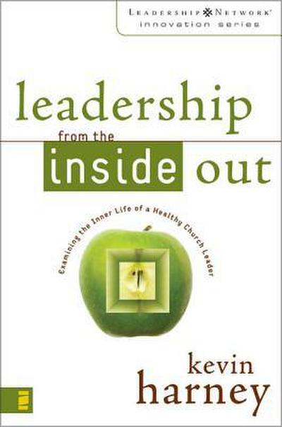 The Leadership from the Inside Out