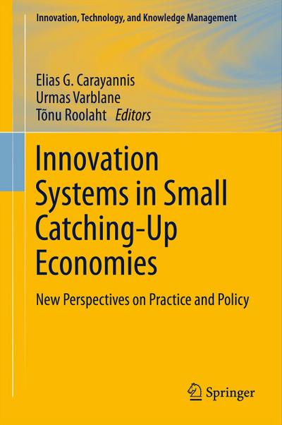 Innovation Systems in Small Catching-Up Economies