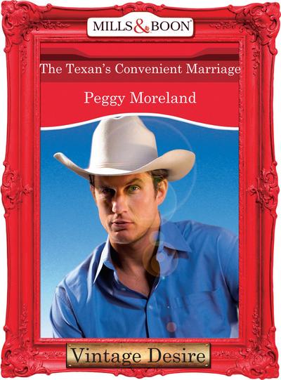 The Texan’s Convenient Marriage