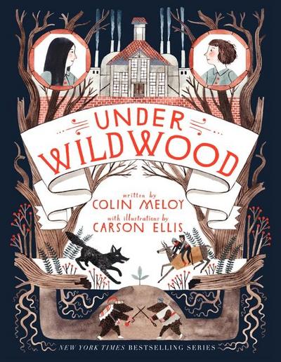 Wildwood Chronicles 2. Under Wildwood