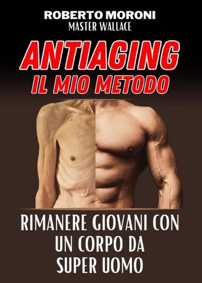 Manuale anti aging by Master Wallace