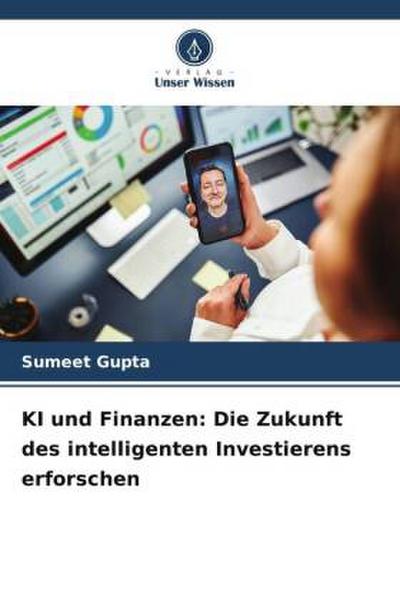 KI und Finanzen: Die Zukunft des intelligenten Investierens erforschen