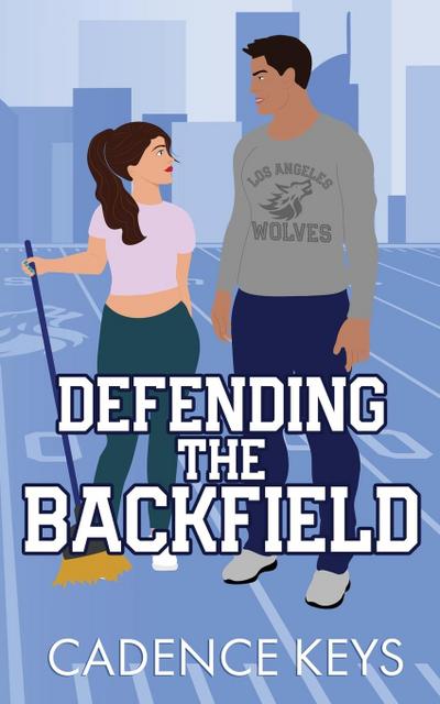 Defending the Backfield (Illustrated Edition)