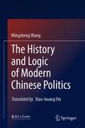 The History and Logic of Modern Chinese Politics
