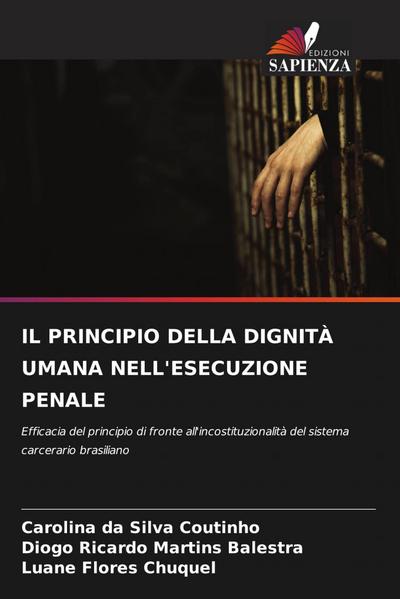 IL PRINCIPIO DELLA DIGNITÀ UMANA NELL’ESECUZIONE PENALE