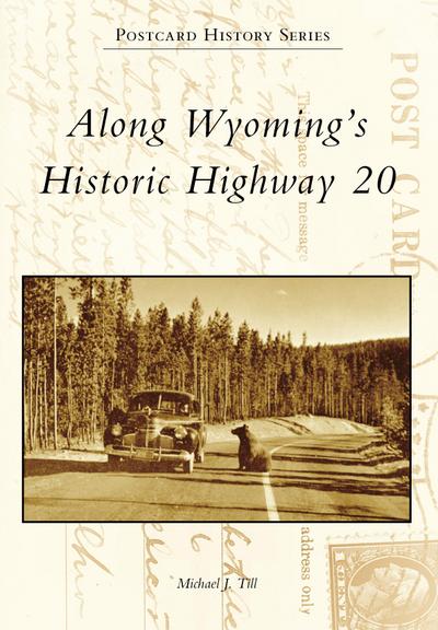 Along Wyoming’s Historic Highway 20