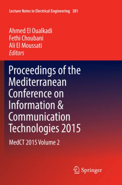 Proceedings of the Mediterranean Conference on Information & Communication Technologies 2015