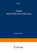 Über Nervöse Entartung