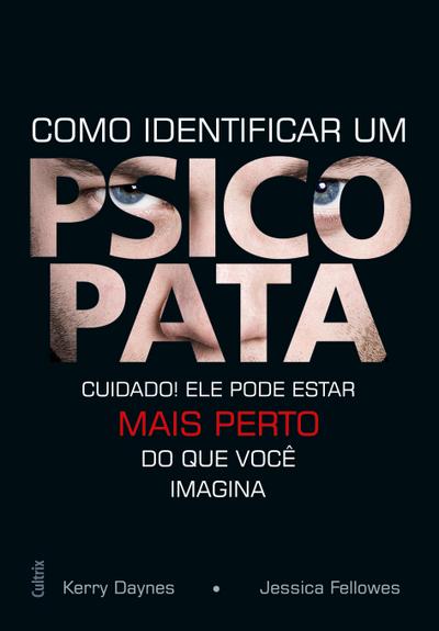COMO IDENTIFICAR UM PSICOPATA