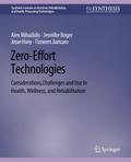 Zero Effort Technologies