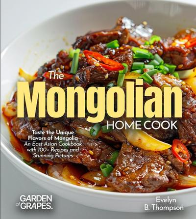 The Mongolian Home Cook