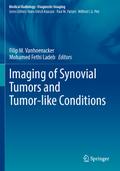 Imaging of Synovial Tumors and Tumor-like Conditio