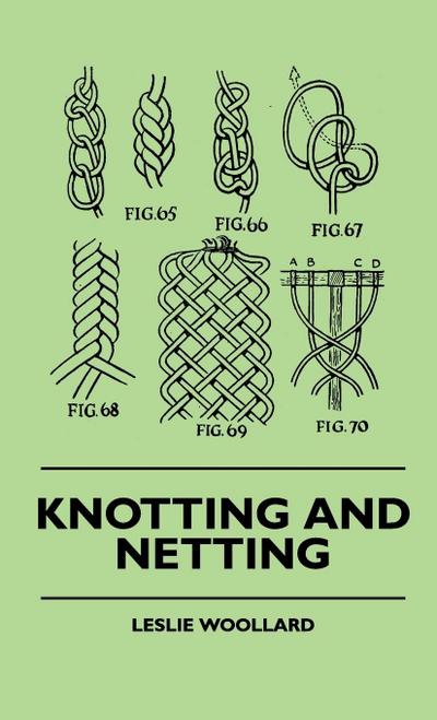 Knotting and Netting