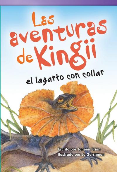 Las aventuras de Kingii el lagarto con collar